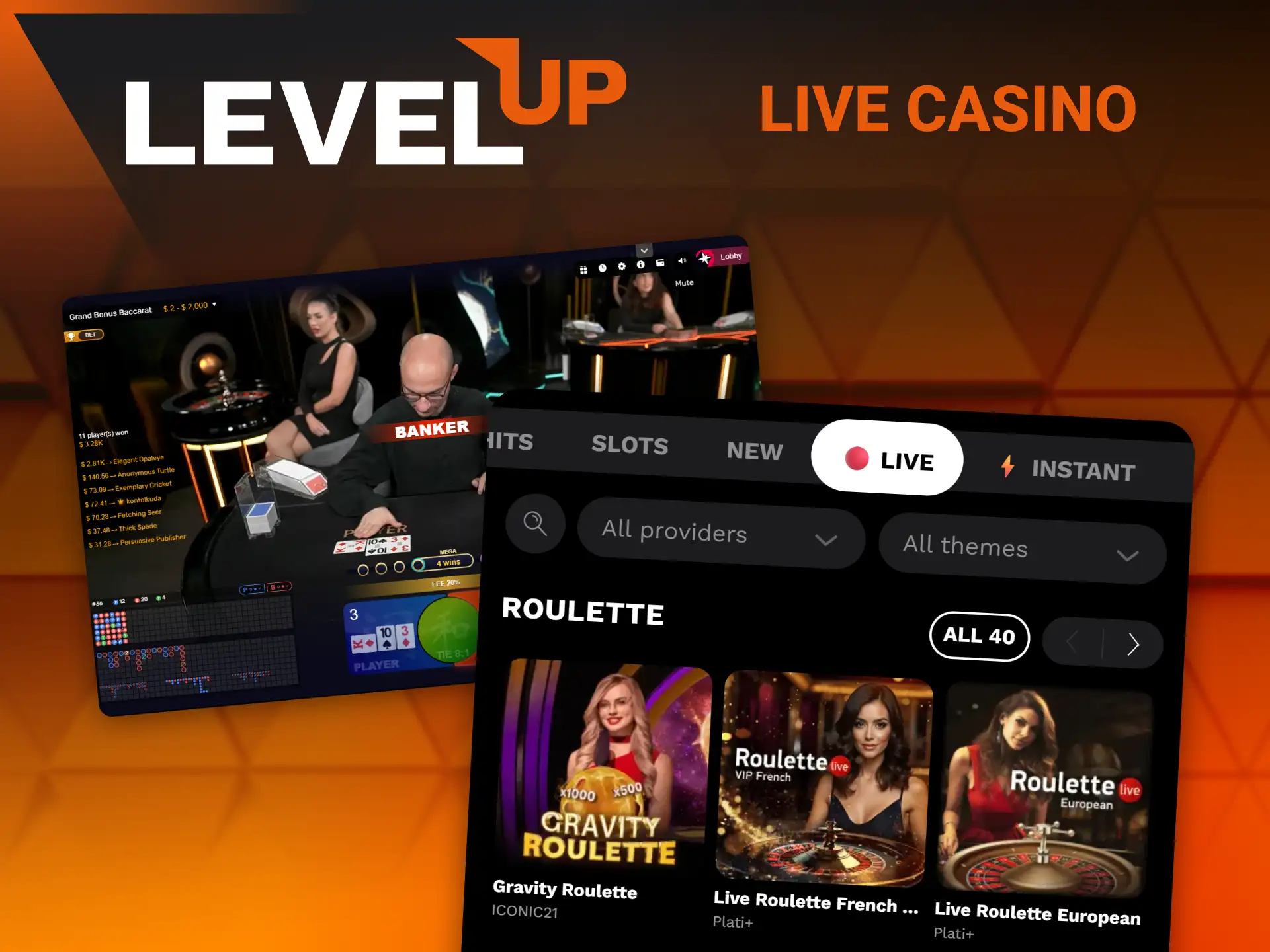 Stream high-definition roulette and blackjack rooms inside Level Up live casino.
